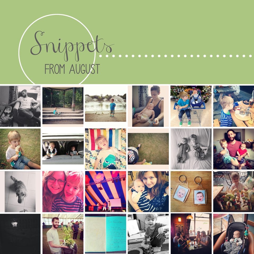 Snippets from August | Sorry About The Mess